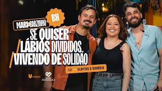Mari Fernandez, @ClaytoneRomario  - SE QUISER / LÁBIOS DIVIDIDOS / VIVENDO DE SOLIDÃO (BarzinhoBH)