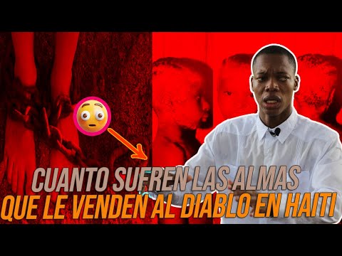 CUANTO SUFREN LAS ALMAS QUE LE VENDEN AL DIABLO EN HAITI  -  AMAURY BATISTA