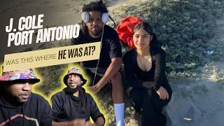 J  Cole - Port Antonio | REACTION