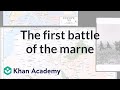 World War I: The Schlieffen Plan and the Battle of the Marne