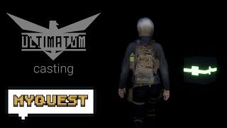 Ultimatum: Casting bemutató | MyQuest #5