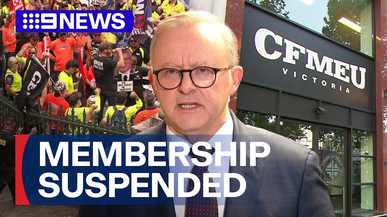 ACTU suspends membership of CFMEU’s alleged rogue construction union | 9 News Australia
