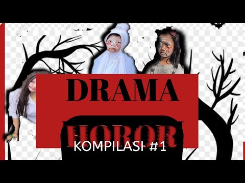 PART 1 | KOMPILASI DRAMA KOMEDI HOROR