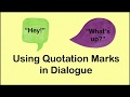 Understanding Dialogue and Quotation Marks