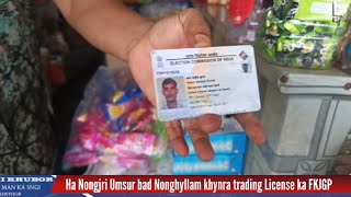 Ha Nongjri Umsur bad Nonghyllam khynra trading License ka FKJGP