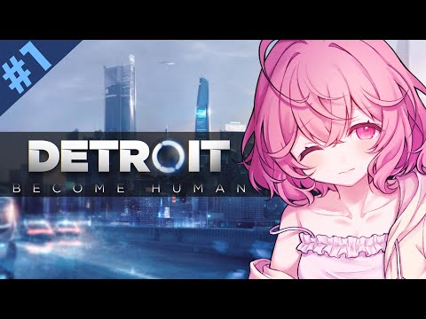 【 Detroit: Become Human 】#1 初見 わこつです
