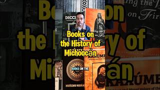Books on the History of Michoacán