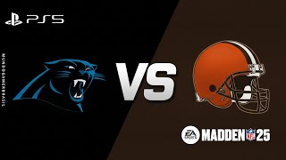 Panthers vs Browns | NFL Preseason Kickoff! | Madden 25 Full Game | PS5