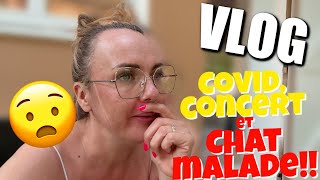 🦠 Covid, concert et grosse frayeur pour Suzette… | Vlog de notre semaine