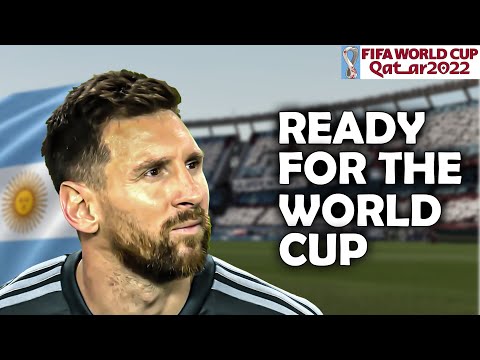 Lionel Messi - Ready For The World Cup 2022