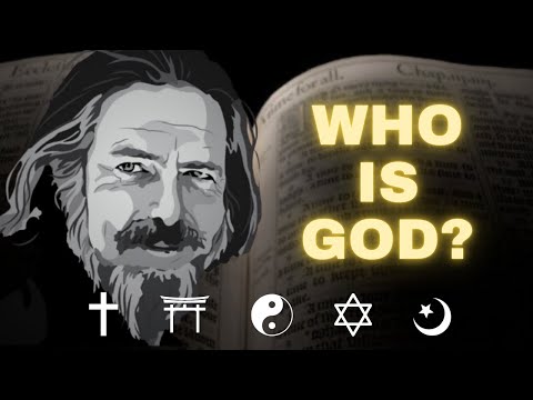 Who Is God? - Alan Watts