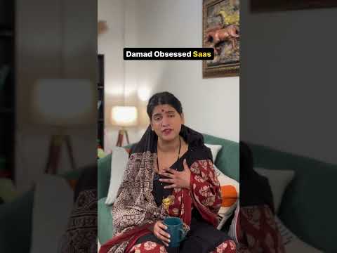 Damad obsessed saas |Sorted Vines