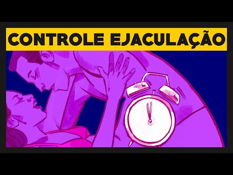 TÉCNICAS para CONTROLAR a EJACULAÇÃO PRECOCE | Dicas de Sexo 043