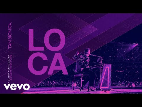 Tan Bionica - Loca (En Vivo En River Plate)