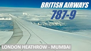 British Airways 787-9 London Heathrow - Mumbai | World Traveller Plus | FLIGHT REVIEW