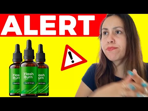 FLASH BURN DROPS ((🛑CUSTOMER REVIEW!🛑)) Flash Burn Liquid Drops - Flash Burn Drops Reviews