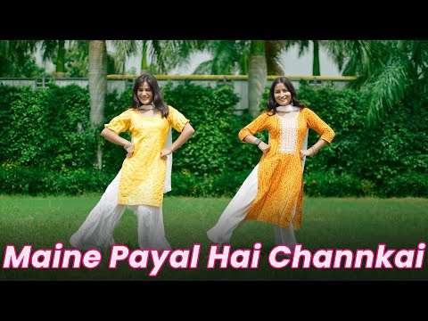 Maine Payal Hai Channkai | Wedding Dance | Sangeet Choreography by Geeta Bagdwal