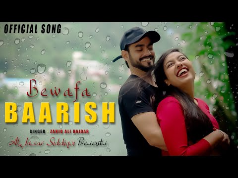 Bewafa Baarish | Al jasar siddiqui | Zahid Ansari | Aanchal Chauhan