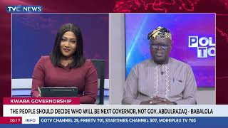 Kwara People Should Decide Next Governor, Not Gov Abdulrazaq -   APC Chieftain, Babalola
