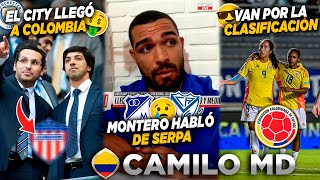 🔥EL EQUIPO QUE QUIERE COMPRAR EL CITY😱MONTERO LE TIRÓ A LAS DIRECTIVASⓂ️LAS CHICAS VAN POR LA SEMIS🤠