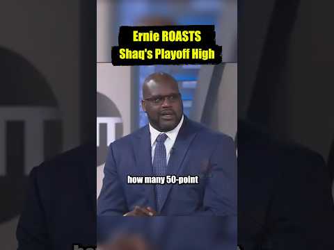 Ernie ROASTS Shaq's Playoff High