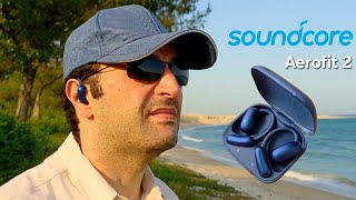 Soundcore Aerofit 2 | اسمع صوت الطبيعة