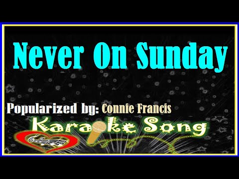 Never On Sunday Karaoke Version by Connie Francis-  Karaoke Cover