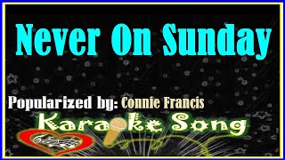 Never On Sunday Karaoke Version by Connie Francis-  Karaoke Cover