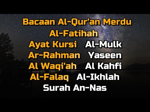 Ayat Kursi ,Surah Yasin,Ar Rahman,Al Waqiah,Al Mulk,Al Kahfi,Al Fatihah & 3 Quls