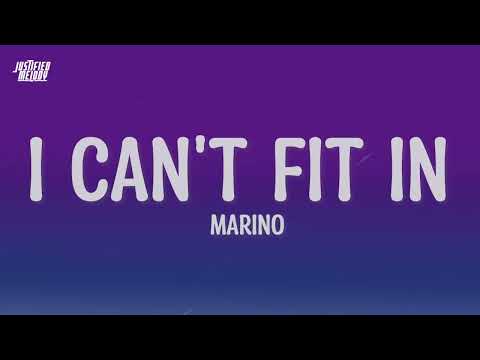 Marino - I Can't Fit In (Lyrics)