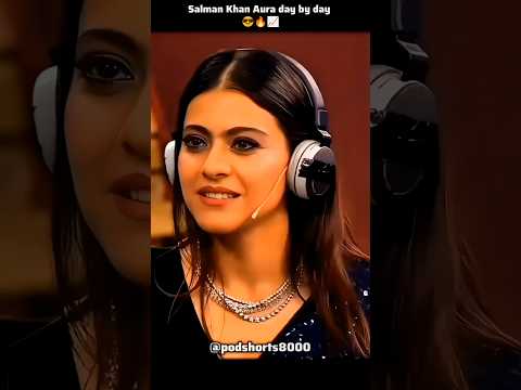 Salman khan aura day by day ๐๐ฅ๐ || #salmankhan #kajol #trending #ytshorts