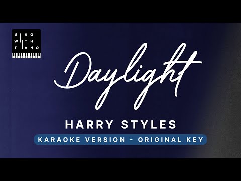 Daylight – Harry Styles (Original Key Karaoke) – Piano Instrumental Cover with Lyrics