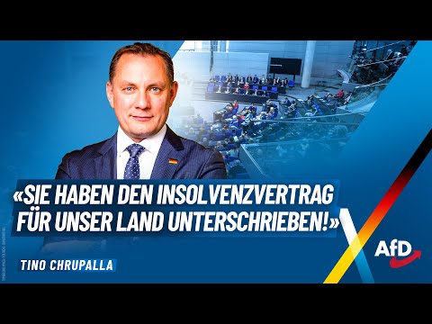 "Sie haben den Insolvenzvertrag für unser Land unterschrieben!" - Tino Chrupalla - AfD