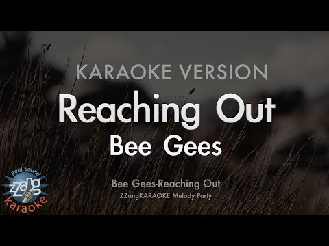 Bee Gees-Reaching Out (Melody) (Karaoke Version)