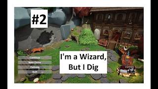 I'm a Wizard, But I Dig demo ep. 2