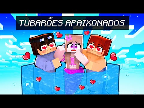 TUBARÕES estão APAIXONADOS por MIM no MINECRAFT!