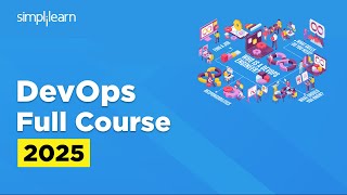 DevOps Full Course 2025 | DevOps Tutorial For Beginners | DevOps Training Course | Simplilearn