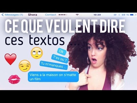 Ce que ces textos veulent dire ...