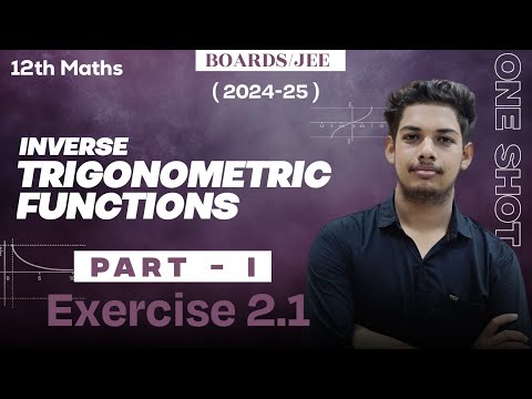 INVERSE TRIGONOMETRIC FUNCTION CLASS 12TH EXERCISE 2.1 AND FULL CONCEPT