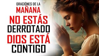 🔴ORACIÓN DE LA MAÑANA EN VIVO - No estás derrotado, Dios está contigo.