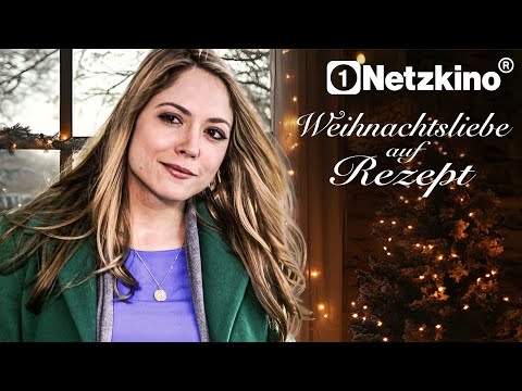 Weihnachtsliebe auf Rezept (ROMANTISCHER WEIHNACHTSFILM, Hallmark Film auf Deutsch, ganze Filme)