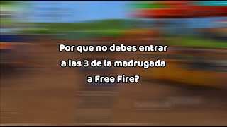 Porque no entrar a Free Fire a las 3 am? 🤨