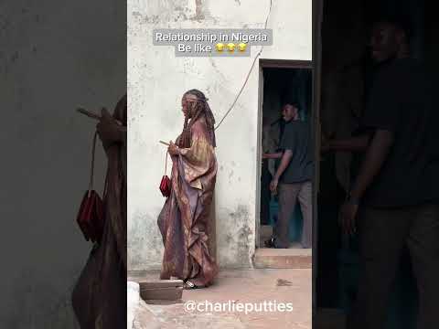 Relationships in Nigeria be like #charlieputties