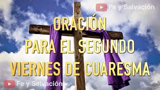 🌟 ORACIÓN para el VIERNES de la segunda semana de CUARESMA 2025 - Fe y Salvación ✝️