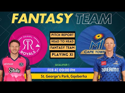 SA20 2025 : PR vs MICT | FANTASY TEAM | PREDICTION | PITCH REPORT | FEB 4, 2025 | QUALIFIER 1