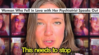 The TikTok “I Fell in Love With My Psychiatrist” Story Took a Dark Turn