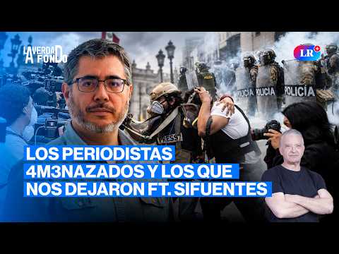 ¿Periodistas en peligro en el gobierno de Keiko? Ft. Marco Sifuentes | La Verdad a Fondo con Pedro Salinas
