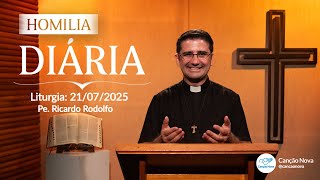 Homilia Diária - Padre Ricardo Rodolfo - 21/07/2025