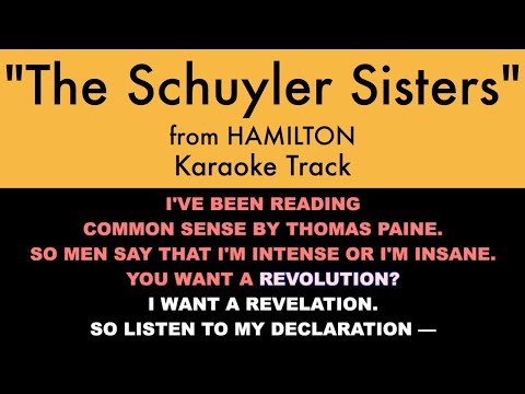“The Schuyler Sisters” from Hamilton – Karaoke Track with Lyrics on Screen