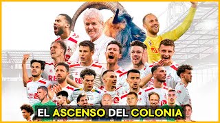El ASCENSO del COLONIA ᴴᴰ